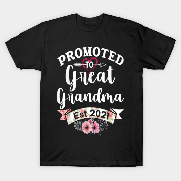 Promoted To Great Grandma est 2021 T-Shirt by brittenrashidhijl09